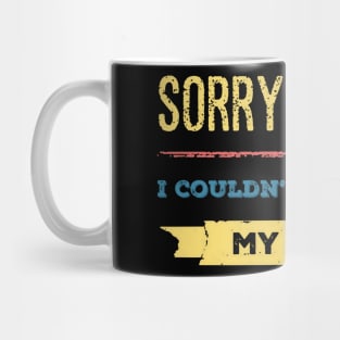 Sorry I'm late I couldn't put away my book Mug